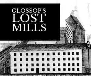 Glossop's Lost Mills Header
